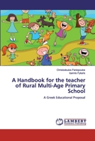 A Handbook for the teacher of Rural Multi-Age Primary School 6200328129 Book Cover