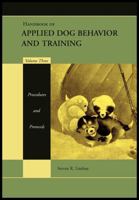 Handbook of Applied Dog Behavior and Training, Vol. 3: Procedures and Protocols 0813807387 Book Cover