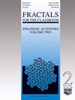 Fractals for the Classroom: Strategic Activities Volume Two 0387975543 Book Cover