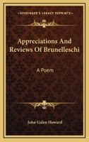 Appreciations And Reviews Of Brunelleschi: A Poem 0548454620 Book Cover