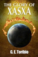 The Glory of Xasxa 0359473571 Book Cover