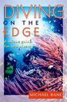 Diving on the Edge: A Unique Guide for New Divers 1558215409 Book Cover