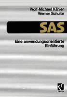 SAS Eine Anwendungsorientierte Einfuhrung 3528145722 Book Cover