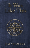 It Was Like This B0H9SCZYRM Book Cover