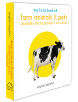 My First Book Of Farm Animals & Pets - Animales De La Granja Y Mascotas : My First English Spanish Board Book 9389567599 Book Cover