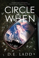 Circle of When 0972327533 Book Cover