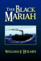 The Black Mariah 1436377102 Book Cover