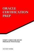 Study Guide for 1z0-147: Program with PL/SQL: Oracle Certification Prep 1478287209 Book Cover