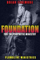 Foundation for the Prophetic Ministry 1257090038 Book Cover