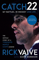 Catch 22: My Battles, in Hockey and Life 0735280290 Book Cover