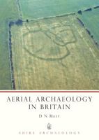 Aerial Archaeology in Britain (Shire Archaeology) 0747803226 Book Cover