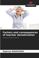 Factors and consequences of teacher demotivation 6209262910 Book Cover