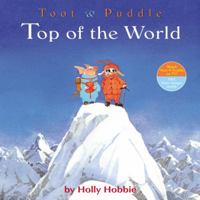 Toot & Puddle: Top of the World 0316365130 Book Cover