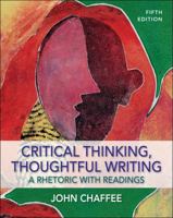 Critical Thinking, Thoughtful Writing: A Rhetoric With Readings 0618783482 Book Cover