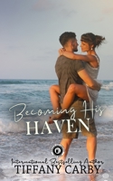 Becoming His Haven B08CWL2YLZ Book Cover