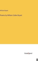 Poems by William Cullen Bryant 3382178494 Book Cover