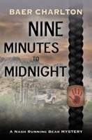 Nine Minutes to Midnight 1949316483 Book Cover
