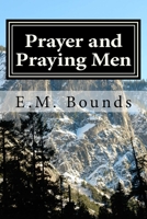 Prayer and Praying Men 0801007216 Book Cover
