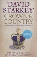 Crown and Country: A History of England Through the Monarchy 0007432003 Book Cover