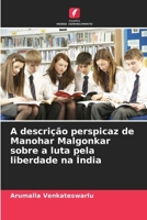 A descrição perspicaz de Manohar Malgonkar sobre a luta pela liberdade na Índia 6209238297 Book Cover