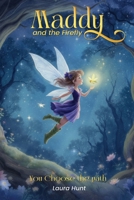 Maddy and The Firefly: You Choose The Path 1764378369 Book Cover