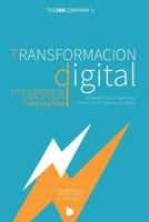 TRANSFORMACION DIGITAL para empezar la DISRUPCION CORPORATIVA: Contexto, Etapas y Agentes de Cambio de la Transformación Digital 1797575473 Book Cover