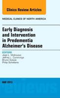 Early Diagnosis and Intervention in Predementia Alzheimer's Disease, an Issue of Medical Clinics: Volume 97-3 1455771171 Book Cover