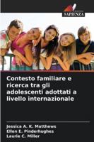 Contesto familiare e ricerca tra gli adolescenti adottati a livello internazionale 6209262813 Book Cover