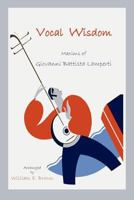 Vocal Wisdom: Maxims of Giovanni Battista Lamperti 1888262184 Book Cover
