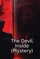 The Devil Inside (Mystery) B0DS93YJ4D Book Cover