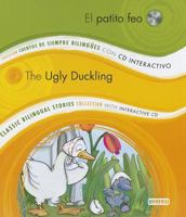 El Patito Feo/The Ugly Duckling [With CD (Audio)] 8444146897 Book Cover