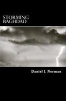 Storming Baghdad: 21st Century Marines 1466274581 Book Cover