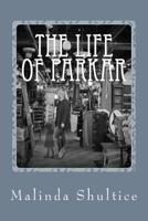 The Life of Parkar 1537052845 Book Cover
