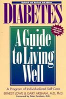 Diabetes: A Guide to Living Well 1565611128 Book Cover