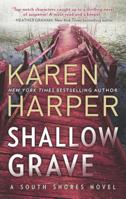 Shallow Grave 0778331199 Book Cover