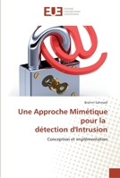 Une Approche Mima(c)Tique Pour La Da(c)Tection D'Intrusion 6131582408 Book Cover