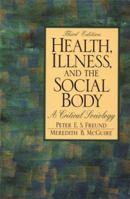 Health, Illness, and the Social Body: A Critical Sociology (4th Edition) 013098230X Book Cover