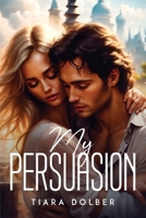 My Persuasion 8465902151 Book Cover