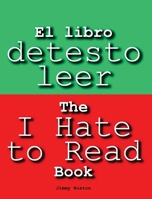 El libro detesto leer: The I Hate to Read Book 196515316X Book Cover