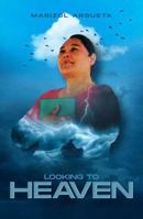 Looking to Heaven B0GB78SRSD Book Cover