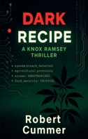 Dark Recipe: A Knox Ramsey Thriller B0G2RNC4C4 Book Cover