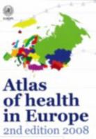 Atlas of Health in Europe 9289014105 Book Cover