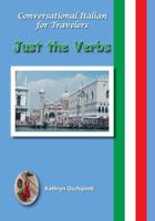 Conversational Italian for Travelers: Just the Verbs 0990383431 Book Cover