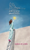 Zapatillas para el éxito: Mujeres trabajando: manual de supervivencia para alcanzar la efectividad emprendedora y empresarial (Spanish Edition) B0BQ5CBL7B Book Cover
