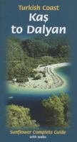 Turkish Coast: Kas To Dalyan: Complete Guide With Walks 1856913678 Book Cover