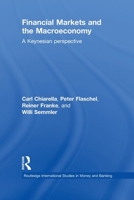 Financial Markets and the Macroeconomy: A Keynesian Perspective 0415632404 Book Cover
