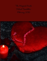 The Magical Circle School Newsletter: February 2016 1329850084 Book Cover