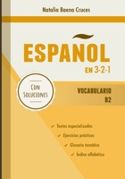 Español en 3-2-1: Vocabulario B2 B08NS7PJZK Book Cover