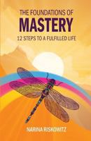 The Foundations of Mastery 1788600355 Book Cover
