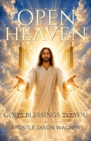 Open Heaven: Blessings to You B0H89TVYXD Book Cover